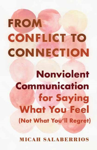 Cover image for 9781645473725 - From Conflict to Connection