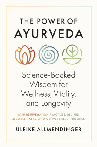 Cover image for 9781645474333 - The Power of Ayurveda