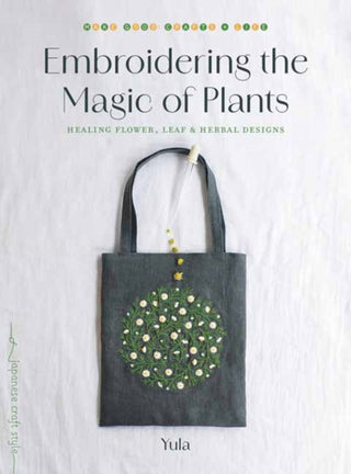 Cover image for 9781645474401 - Embroidering the Magic of Plants