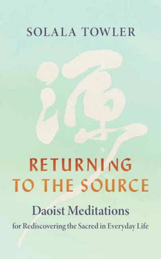 Cover image for 9781645475088 - Returning to the Source