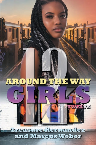 Cover image for 9781645564119 - Around the Way Girls 12