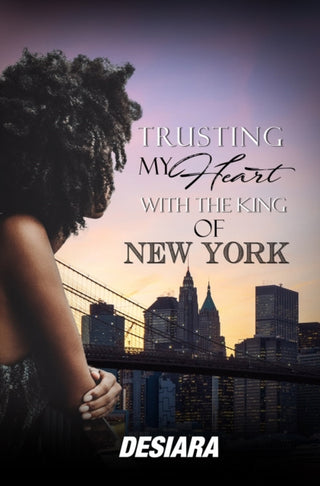 Cover image for 9781645567011 - Trusting My Heart with the King of New York