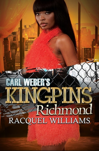 Cover image for 9781645567325 - Carl Weber's Kingpins: Richmond