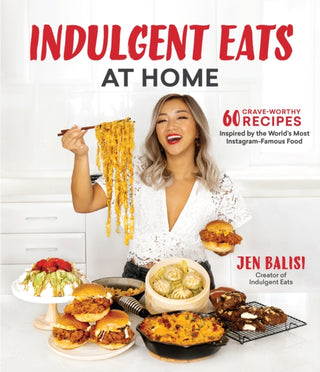Cover image for 9781645674108 - Indulgent Eats at Home