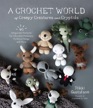 Cover image for 9781645675389 - A Crochet World of Creepy Creatures and Cryptids