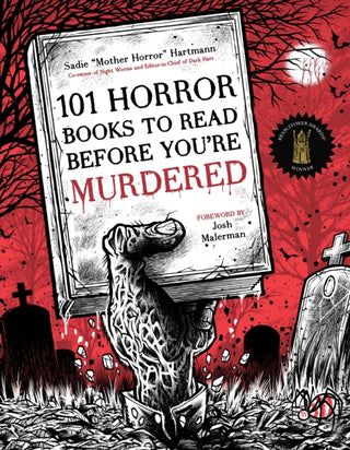 Cover image for 9781645677802 - 101 Horror Books to Read Before You're Murdered