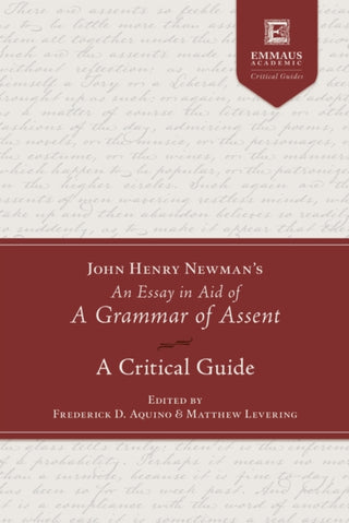 Cover image for 9781645854340 - John Henry Newman's an Essay in Aid of a Grammar of Assent