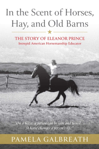 Cover image for 9781646013012 - In the Scent of Horses, Hay, and Old Barns