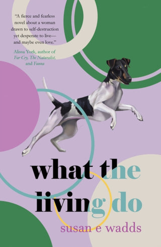 Cover image for 9781646034093 - What the Living Do