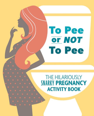 Cover image for 9781646040315 - To Pee or Not to Pee