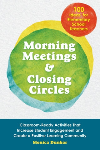 Cover image for 9781646040674 - Morning Meetings and Closing Circles