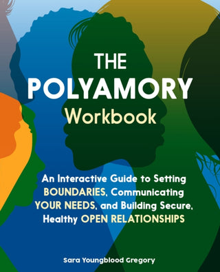 Cover image for 9781646044061 - The Polyamory Workbook