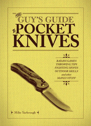 Cover image for 9781646044436 - The Guy's Guide to Pocket Knives