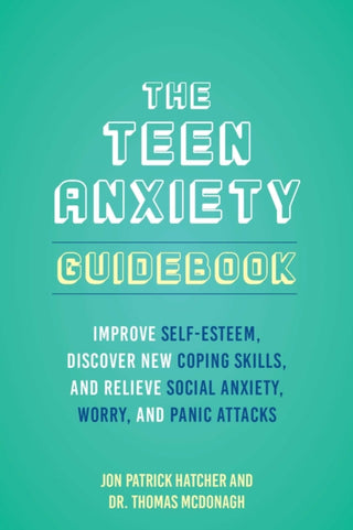 Cover image for 9781646045044 - The Teen Anxiety Guidebook