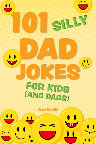 Cover image for 9781646046690 - 101 Silly Dad Jokes for Kids (and Dads)