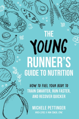 Supplemental image for 9781646047772 - The Young Runner's Guide to Nutrition