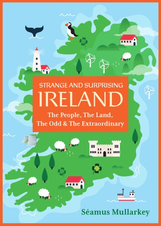 Cover image for 9781646048038 - Strange and Surprising Ireland