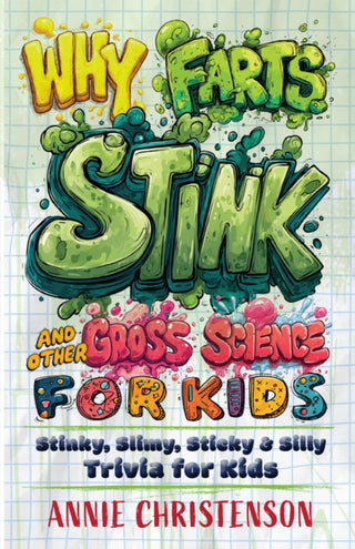 Cover image for 9781646048861 - Why Farts Stink and Other Gross Science for Kids