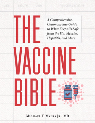 Cover image for 9781646049400 - The Vaccine Bible