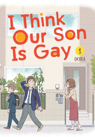 Cover image for 9781646090921 - I Think Our Son Is Gay 01