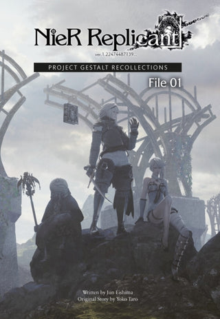 Cover image for 9781646091836 - NieR Replicant ver.1.22474487139... : Project Gestalt Recollections--File 01 (Novel)