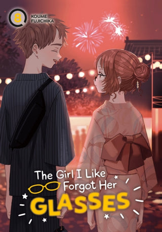 Cover image for 9781646092123 - The Girl I Like Forgot Her Glasses 08