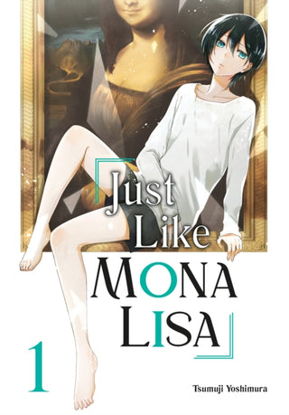 Cover image for 9781646092772 - Just Like Mona Lisa 01