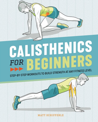 Cover image for 9781646111688 - Calisthenics for Beginners