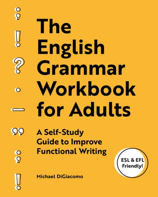 Cover image for 9781646113194 - The English Grammar Workbook for Adults