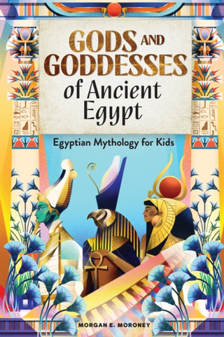 Cover image for 9781646114238 - Gods and Goddesses of Ancient Egypt