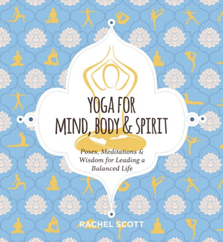 Cover image for 9781646430925 - Yoga for Mind, Body and   Spirit