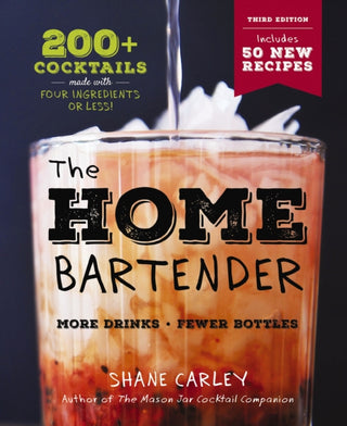 Cover image for 9781646434114 - The Home Bartender: The Third Edition