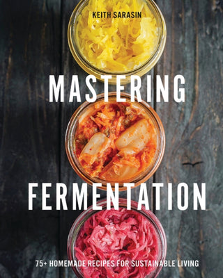 Cover image for 9781646434213 - Mastering Fermentation