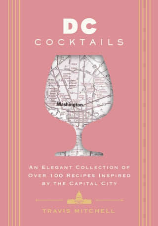 Cover image for 9781646434435 - D.C. Cocktails