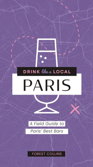 Cover image for 9781646434572 - Drink Like a Local: Paris