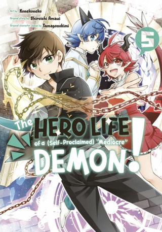 Cover image for 9781646513383 - The Hero Life of a (Self-Proclaimed) Mediocre Demon! 5