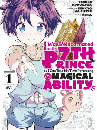 Cover image for 9781646514960 - I Was Reincarnated as the 7th Prince so I Can Take My Time Perfecting My Magical Ability 1