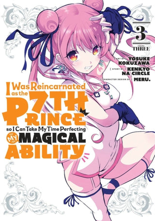 Cover image for 9781646514984 - I Was Reincarnated as the 7th Prince so I Can Take My Time Perfecting My Magical Ability 3