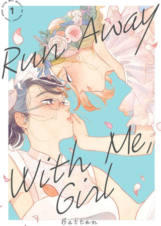 Cover image for 9781646515004 - Run Away With Me, Girl 1