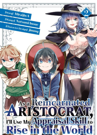 Supplemental image for 9781646515134 - As a Reincarnated Aristocrat, I'll Use My Appraisal Skill to Rise in the World 2 (manga)