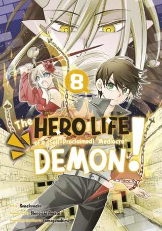 Cover image for 9781646516001 - The Hero Life of a (Self-Proclaimed) Mediocre Demon! 8