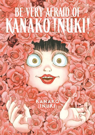 Cover image for 9781646516513 - Be Very Afraid of Kanako Inuki!