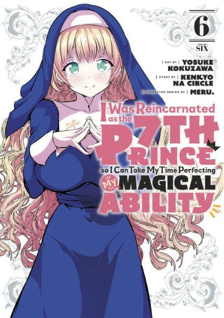 Cover image for 9781646517039 - I Was Reincarnated as the 7th Prince so I Can Take My Time Perfecting My Magical Ability 6
