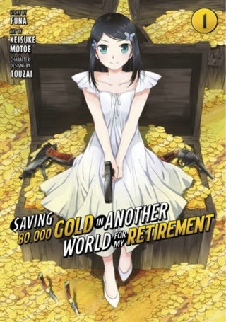 Cover image for 9781646518197 - Saving 80,000 Gold in Another World for My Retirement 1 (Manga)