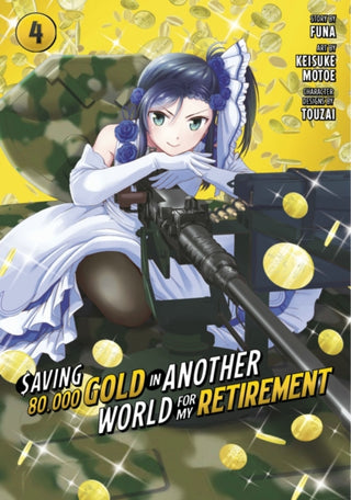 Cover image for 9781646518487 - Saving 80,000 Gold in Another World for My Retirement 4 (Manga)