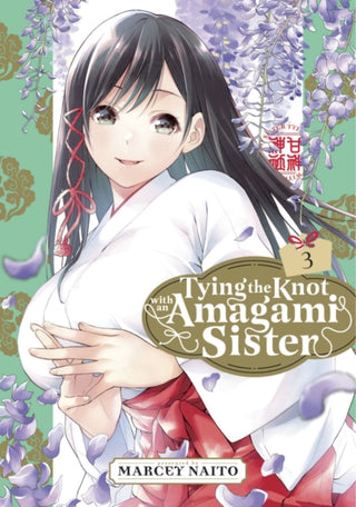 Cover image for 9781646518562 - Tying the Knot With an Amagami Sister 3