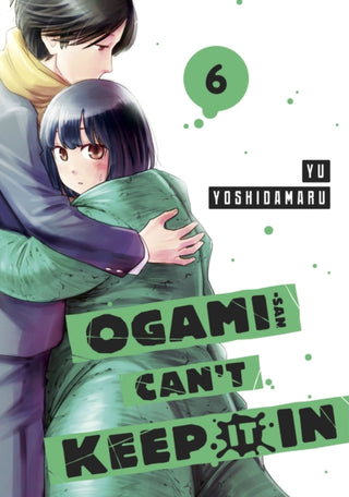 Cover image for 9781646518739 - Ogami-san Can't Keep It In 6