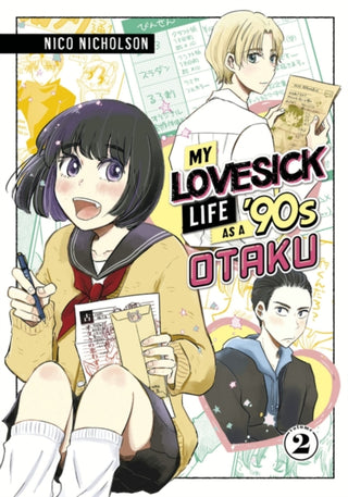 Cover image for 9781646518821 - My Lovesick Life as a '90s Otaku 2