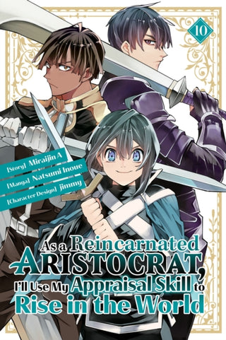 Cover image for 9781646519989 - As a Reincarnated Aristocrat, I'll Use My Appraisal Skill to Rise in the World 10 (manga)