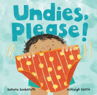 Cover image for 9781646863570 - Undies, Please!